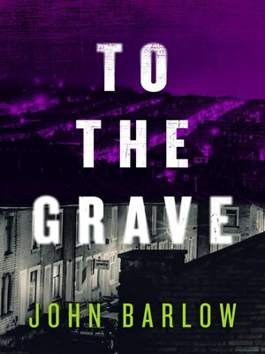 cover image of To the Grave
